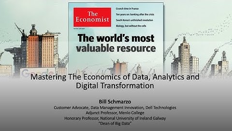 Bill Schmarzo Talk at Aconcagua University Argentina: Economics of Data & Analytics