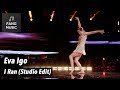 Eva Igo - I Ran (Studio Edit - No Audience)