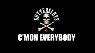 Guttersluts - C&#39;mon Everybody (Eddie Cochran/Sex Pistols/Sid Vicious cover)