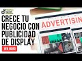 Implementa publicidad display para hacer crecer a tu negocio  prospect factory