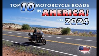 Top 10 Motorcycle Rides in the US for 2024 | Part 2