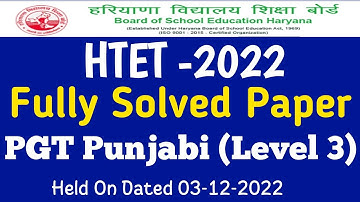 HTET 2022 PGT PUNJABI PAPER FULLY SOLVED  91 TO 150 QUESTIONS ACC. TO OFFICIAL ANSWER KEY HTET PAPER