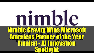 Nimble Gravity Wins Microsoft Americas Partner of the Year Finalist - AI Innovation Spotlight
