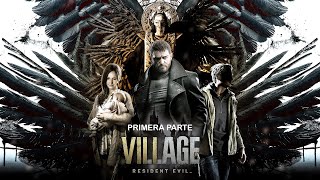 Resident Evil Village - Película Completa GamePlay ( 1ª Parte )