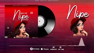 Abbie Boe - Nipeamapiano Official Audio