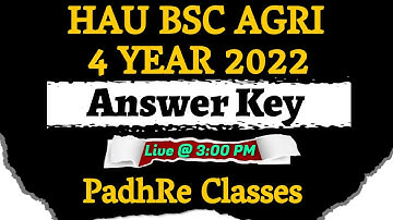Question Paper Answer Key ! Exam 2022 ! Hau Bsc Agri 4 Year 2022 !PadhRe Online Classes #hauexam2022