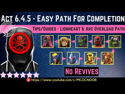 MCOC: Act 6.4.5 – Easy Path For Completion – Tips/Guide – No Revives – Story quest