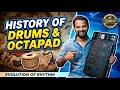 History of Drums and Octapad | Don't miss This Video | 