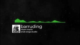 baruding- hitam manis
