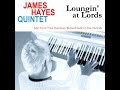 James hayes quintet  loungin at lords