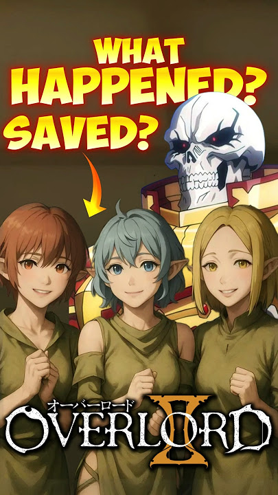 What happened to 3 Magical Elves In Overlord?