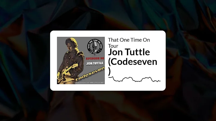 That One Time On Tour - Episode #98 w/ Jon Tuttle ...