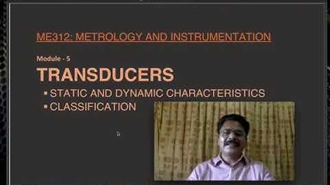 ME312 Metrology: Transducers Dynamic Characteristics