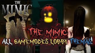 The Mimic - All Gamemodes Lobby Evolutions and Themes 2021 to 2025