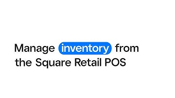 Manage Inventory from the Square Retail POS