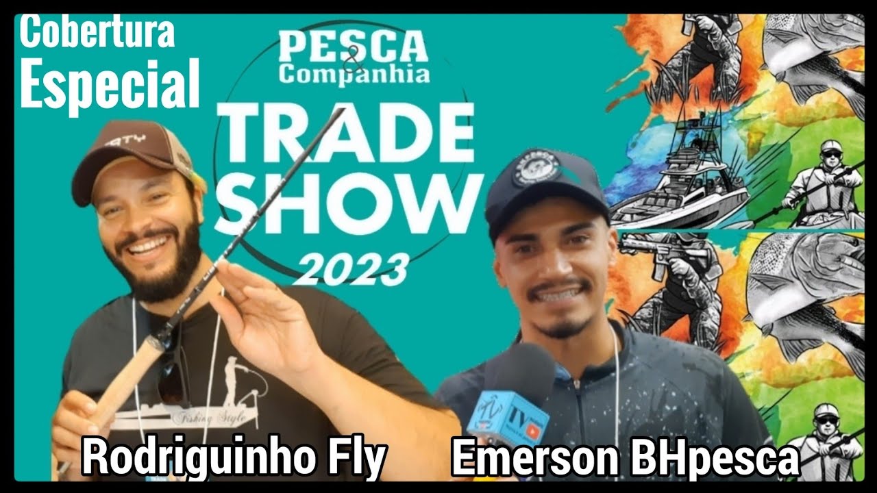Trade Show 2023 Cobertura OFFicial Tv Pescatupibh YouTube