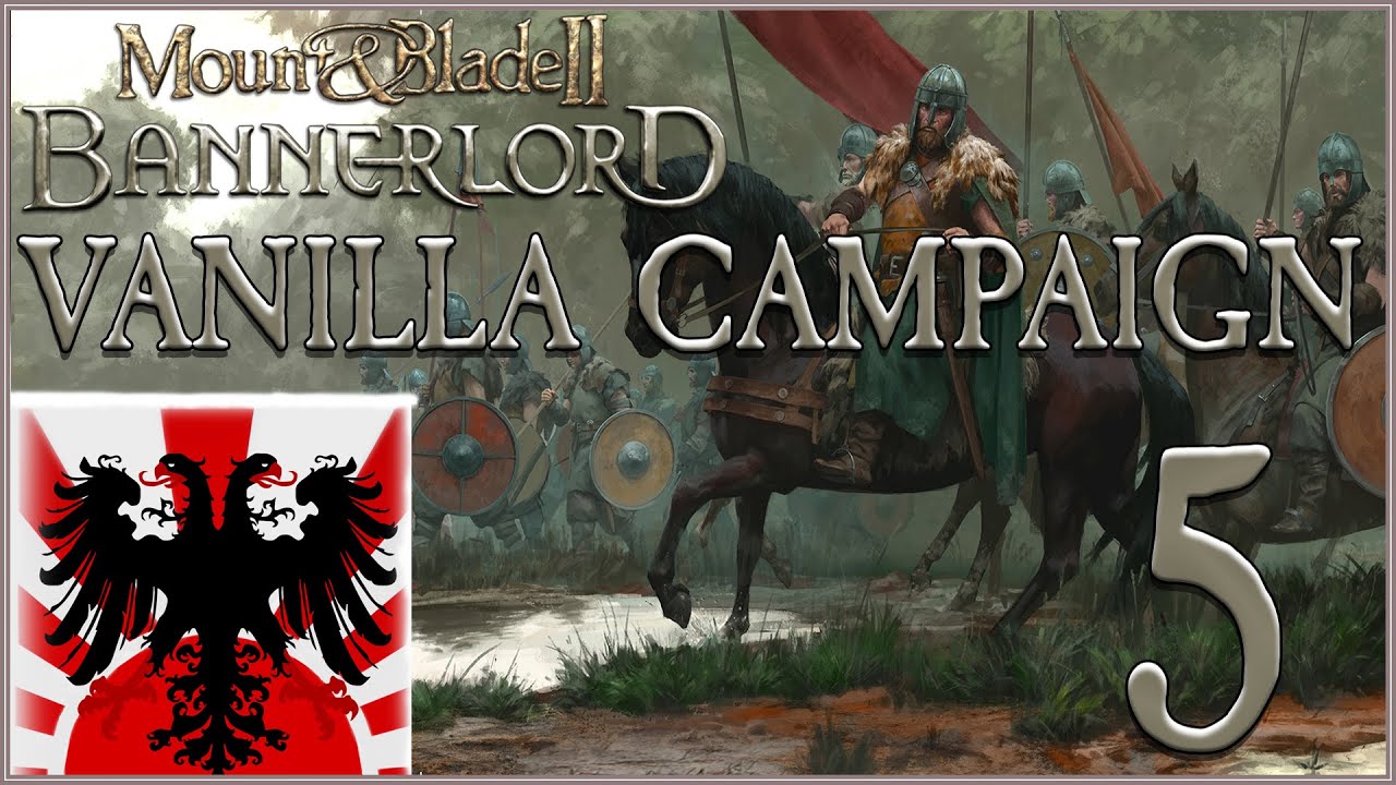 Let's Play Mount & Blade: Bannerlord (Vanilla) - Episode 5 - A Name With Renown