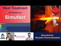 Stress Relief Heat Treatment Simulation in Simufact