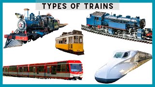 Different Types Of Trains For Preschoolers - Trains For Toddlers Learning - Rail Transport For Kids