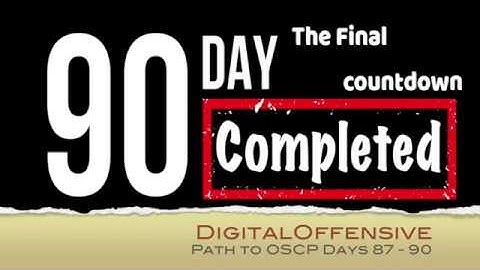 Path to OSCP Days 87 - 90