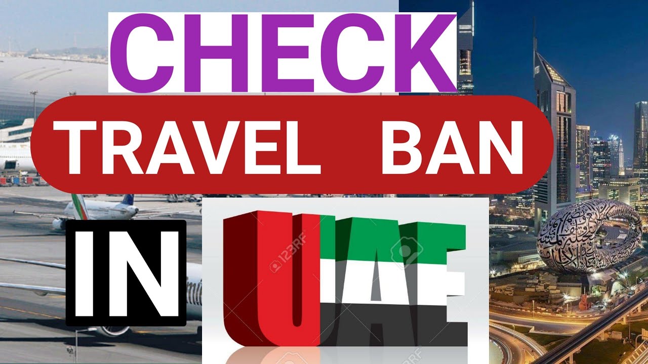 uae travel ban status