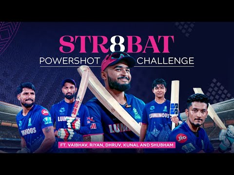 Str8bat Powershot Challenge ft. Vaibhav, Riyan, Dhruv, Kunal, and Shubham | Rajasthan Royals - video from Str8bat