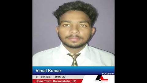 Vimal Kumar B.Tech (ME) Student : IIMT Placement Review