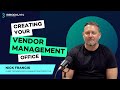 4 Things To Consider When Creating A Vendor Management Office