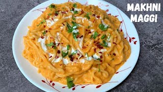 Makhni maggi recipe | Butter masala maggi | Creamy maggi |  Flavours Of Food