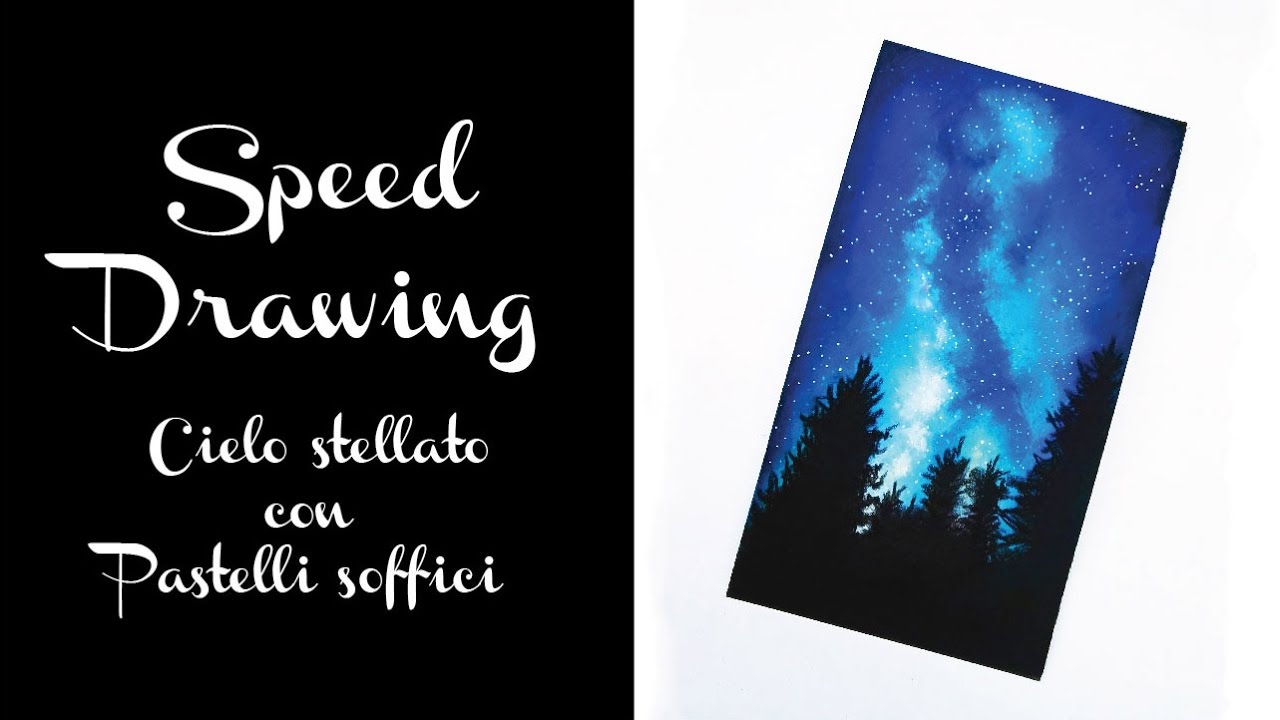 SPEED DRAWING "CIELO STELLATO" con pastelli soffici SENZA DISEGNARE