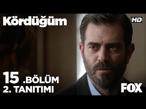 Kördüğüm 15. Bölüm 2. Tanıtımı