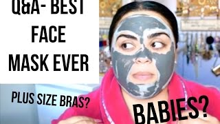 Q&A- BABIES? BEST ACNE MASK EVER! FAVE PLUS SIZE STORES, ♡♡ |GABRIELLAGLAMOUR screenshot 3