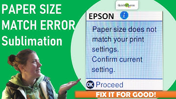 Epson Paper Match Error - What to do when Paper Size & Settings Don