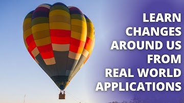 Changes Around Us: Expansion & Contraction of Material [CBSE Class-6 + NCERT Solutions] | Episode-2