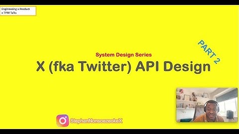 Mastering the API Design Approach: Designing the Twitter API (aka X API) PART 2