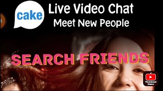 How to Search friends in Cake live stream App screenshot 5