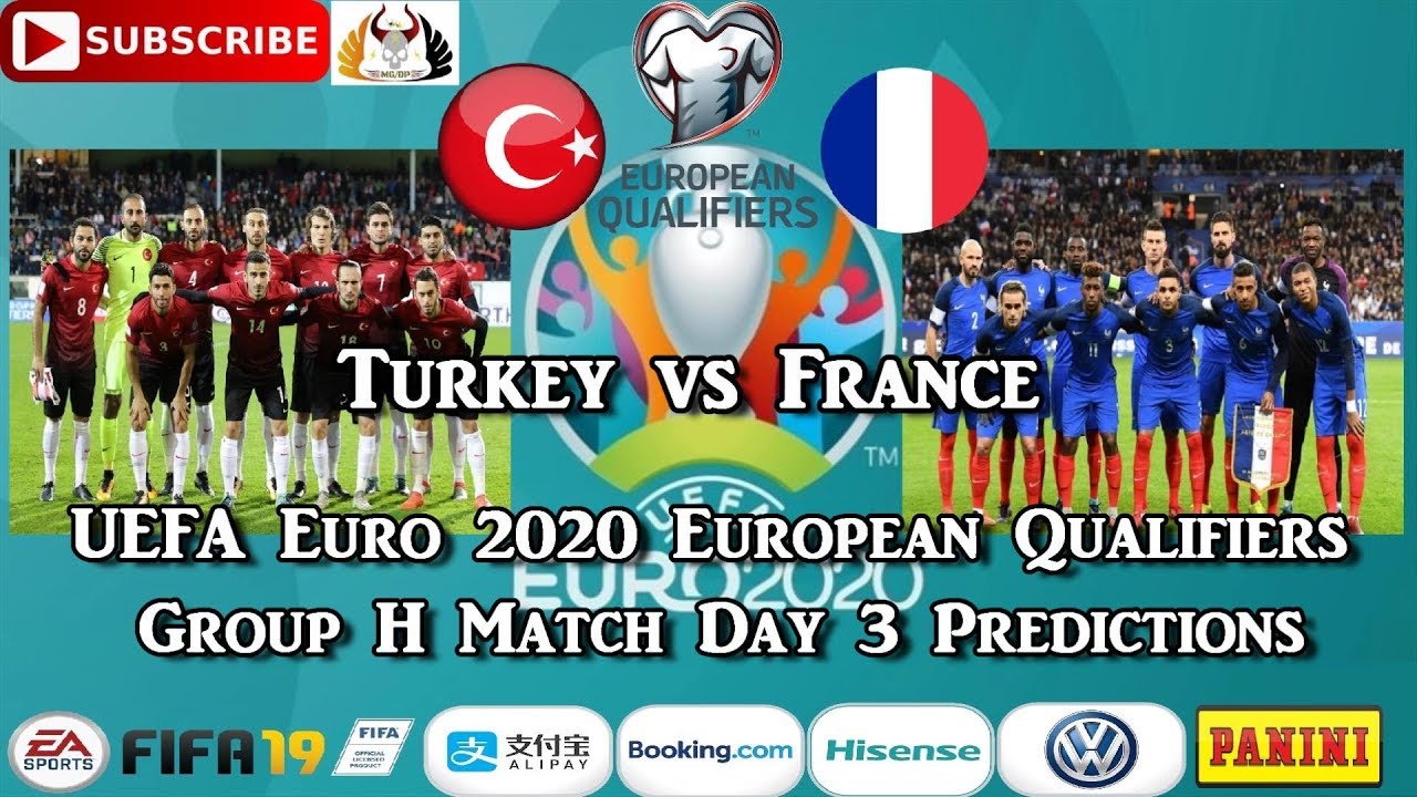Turkey vs France | UEFA Euro 2020 European Championship Qualifiers | Group H Predictions FIFA 19 ...