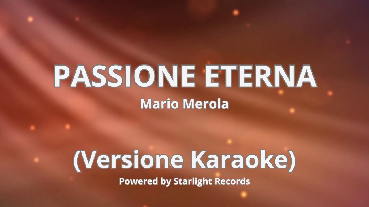 Passione Eterna  - Karaoke ( Mario Merola )