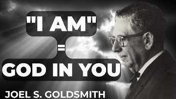 What Happens When YOU Truly Understand Why Jesus Said "I AM" | Joel Goldsmith