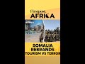 Somalia S Tourism Boom Amid Al Shabaab Threat Firstpost Africa N18G