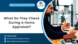 What Do They Check During A Home Appraisal?