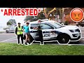 I got arrested...