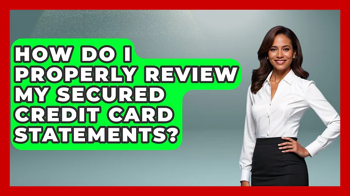How Do I Properly Review My Secured Credit Card Statements? - Your Bankruptcy Advisors