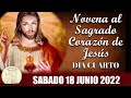 Novena al Sagrado Corazón de Jesús - DIA 4 || SABADO 18 JUNIO 2022 ((Sagrado Corazón de Jesús))
