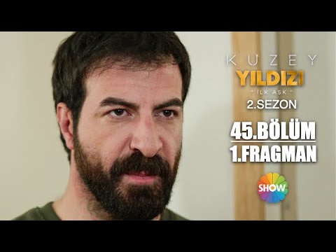 Kuzey Yıldızı İlk Aşk 45. Bölüm 1. Fragman | “Bundan sonra hiç kimse benim kızımı üzmeyecek!”