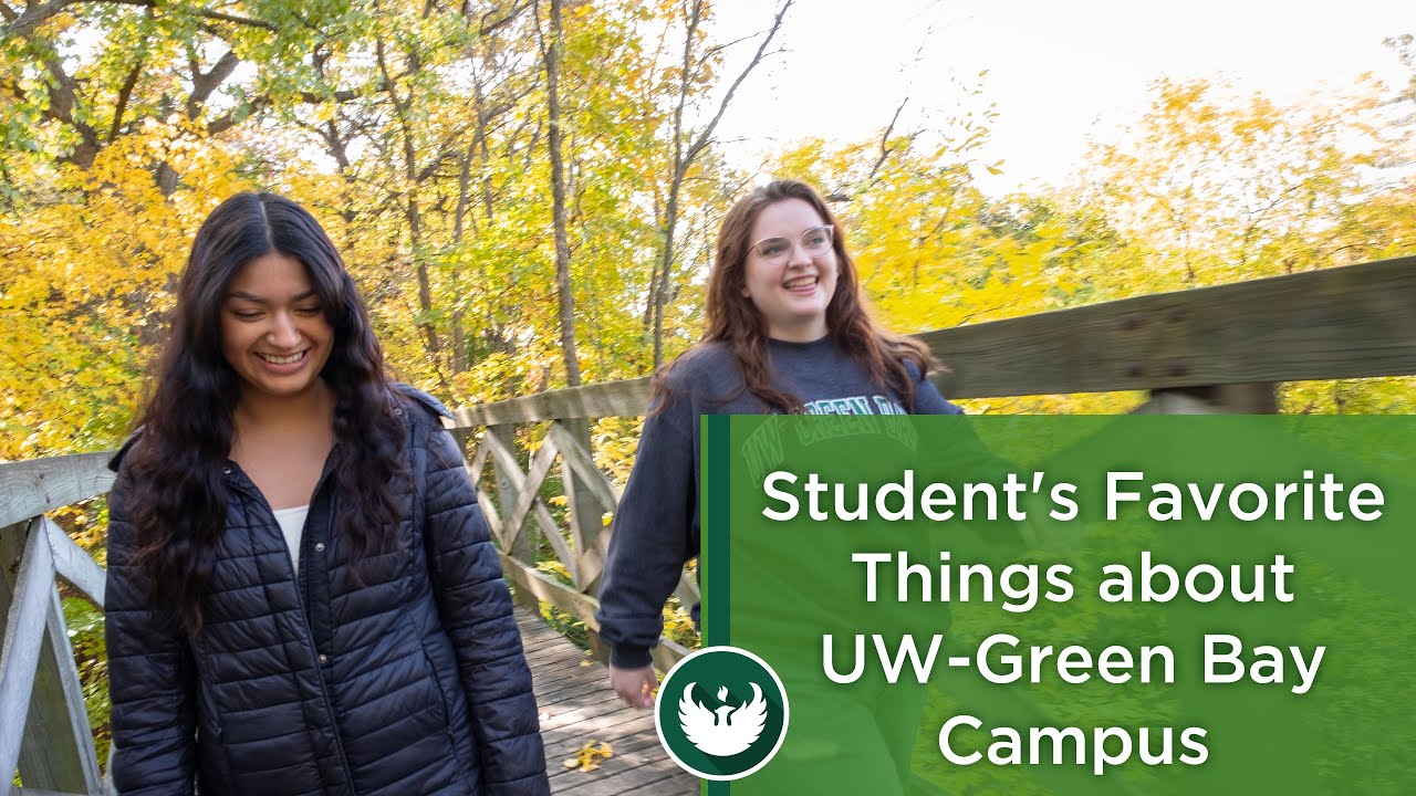 Student's Favorite Things about UW-Green Bay Campus