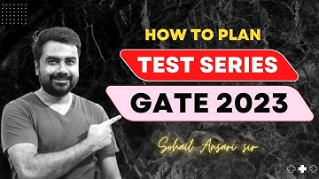 ✅ How to plan Test Series for GATE 2023 by Sohail Ansari Sir 😍😍
