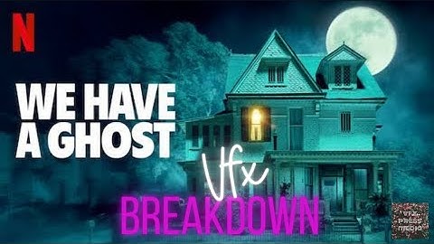 WE HAVE GHOST | VFX BREAKDOWN | REDEFINE