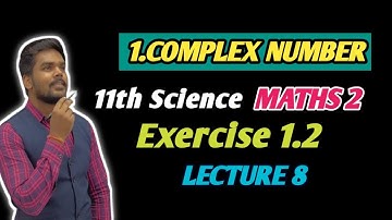 11th Maths 2|Chapter No 1|Complex Number|Exercise 1.2|Lecture 8|Pradeep Giri