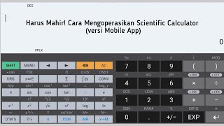 Harus Mahir! Cara Mengoperasikan Scientific Calculator (versi Mobile App) screenshot 1